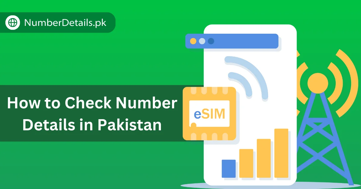 How to Check Number Details in Pakistan